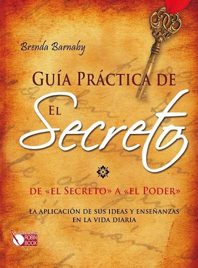 GUIA PRACTICA DE EL SECRETO | 9788499171302 | BARNABY, BRENDA | Llibreria Online de Banyoles | Comprar llibres en català i castellà online