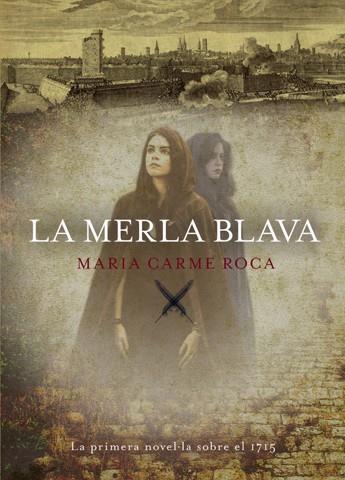 MERLA BLAVA, LA | 9788494261725 | ROCA, MARIA CARME | Llibreria L'Altell - Llibreria Online de Banyoles | Comprar llibres en català i castellà online - Llibreria de Girona