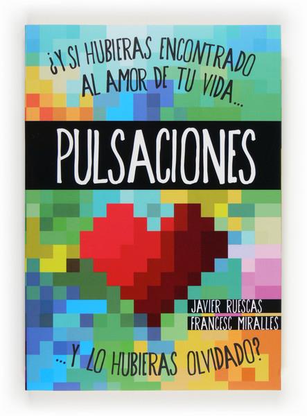 PULSACIONES | 9788467563078 | RUESCAS SÁNCHEZ, JAVIER/MIRALLES, FRANCESC | Llibreria Online de Banyoles | Comprar llibres en català i castellà online