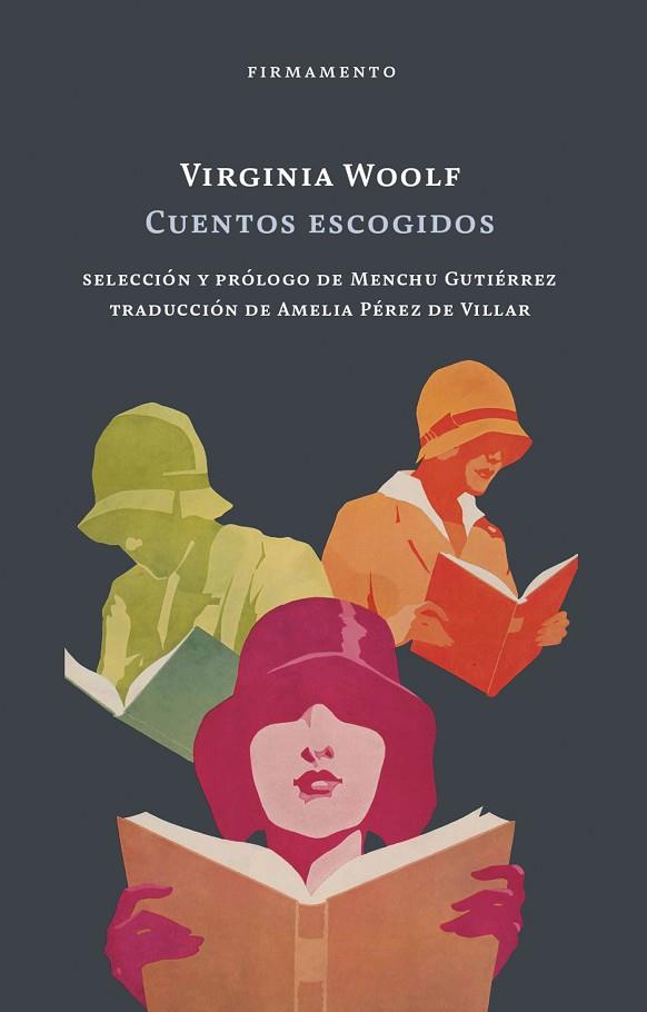 CUENTOS ESCOGIDOS | 9788412561838 | WOOLF, VIRGINIA/PÉREZ DE VILLAR, AMELIA | Llibreria Online de Banyoles | Comprar llibres en català i castellà online