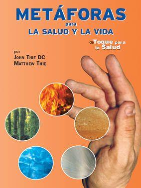 METÁFORAS PARA LA SALUD Y LA VIDA | 9788493298388 | THIE, JOHN/THIE, MATTHEW | Llibreria Online de Banyoles | Comprar llibres en català i castellà online