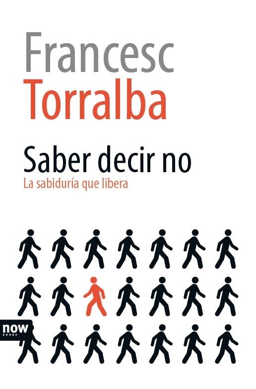 SABER DECIR NO | 9788416245307 | TORRALBA I ROSSELLÓ, FRANCESC | Llibreria Online de Banyoles | Comprar llibres en català i castellà online