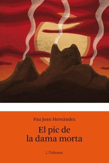 EL PIC DE LA DAMA MORTA | 9788499321813 | HERNANDEZ, PAU JOAN | Llibreria L'Altell - Llibreria Online de Banyoles | Comprar llibres en català i castellà online - Llibreria de Girona