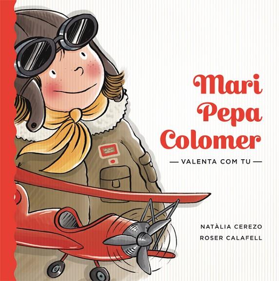 MARI PEPA COLOMER, VALENTA COM TU | 9788424663889 | CEREZO, NATÀLIA | Llibreria Online de Banyoles | Comprar llibres en català i castellà online