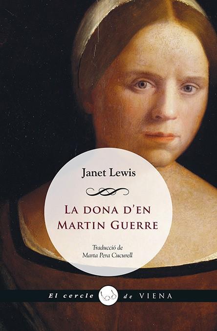 DONA D'EN MARTIN GUERRE, LA | 9788483308066 | LEWIS, JANET | Llibreria Online de Banyoles | Comprar llibres en català i castellà online