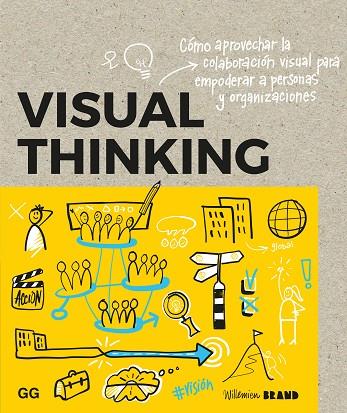VISUAL THINKING | 9788425234231 | BRAND, WILLEMIEN | Llibreria Online de Banyoles | Comprar llibres en català i castellà online