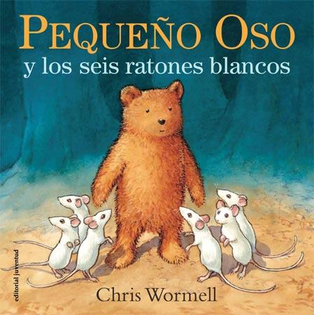PEQUEÑO OSO Y LOS SEIS RATONES BLANCOS | 9788426141071 | WORMELL, CHRIS | Llibreria Online de Banyoles | Comprar llibres en català i castellà online