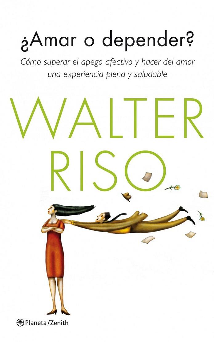 AMAR O DEPENDER? | 9788408126249 | RISO, WALTER  | Llibreria Online de Banyoles | Comprar llibres en català i castellà online