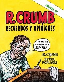 CRUMB RECUERDOS Y OPINIONES +CD-ROM (TD) | 9788493541200 | CRUMB, ROBERT / POPLASKI, PETER | Llibreria Online de Banyoles | Comprar llibres en català i castellà online