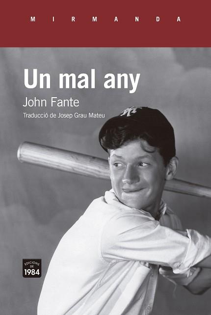UN MAL ANY | 9788418858543 | FANTE, JOHN | Llibreria Online de Banyoles | Comprar llibres en català i castellà online