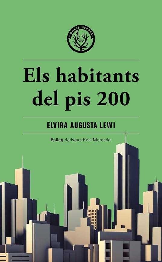ELS HABITANTS DEL PIS 200 | 9788412662474 | AUGUSTA LEWI, ELVIRA | Llibreria Online de Banyoles | Comprar llibres en català i castellà online