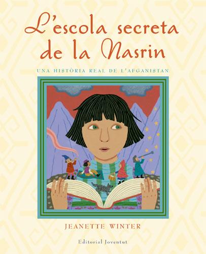ESCOLA SECRETA DE NASRIN, L' | 9788426138095 | WINTER, JEANETTE | Llibreria Online de Banyoles | Comprar llibres en català i castellà online