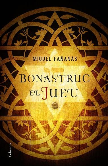 BONASTRUC, EL JUEU | 9788466422222 | FAÑANÀS, MIQUEL | Llibreria Online de Banyoles | Comprar llibres en català i castellà online
