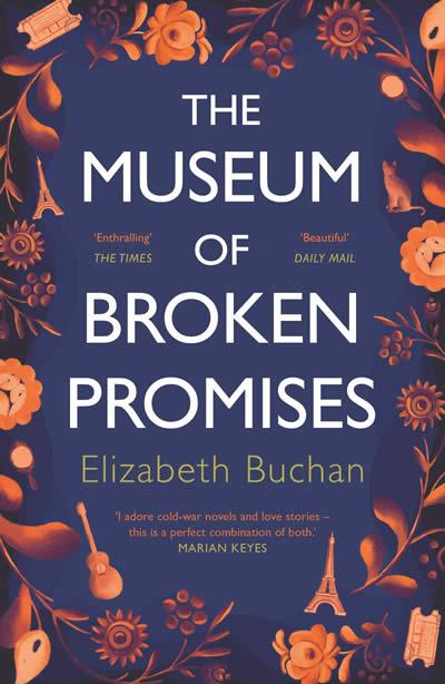 THE MUSEUM OF BROKEN PROMISES | 9781786495310 | ELIZABETH BUCHAN | Llibreria Online de Banyoles | Comprar llibres en català i castellà online