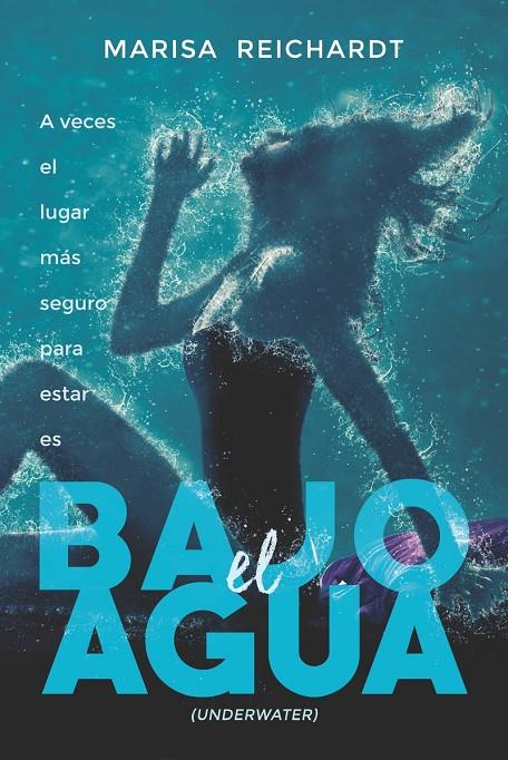 BAJO EL AGUA | 9788494731006 | REICHARDT, MARISA | Llibreria Online de Banyoles | Comprar llibres en català i castellà online