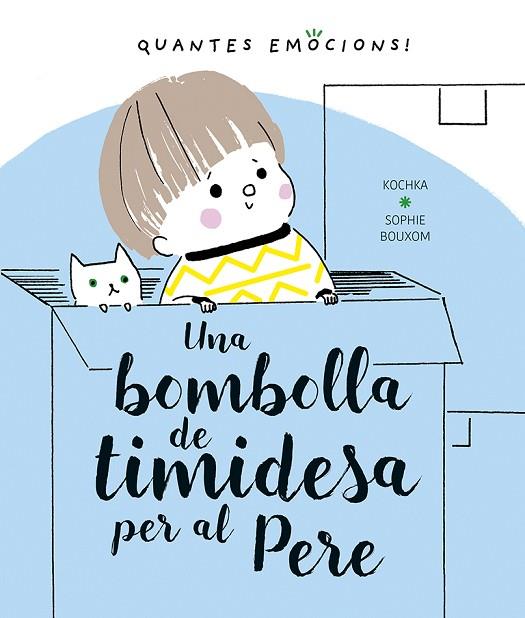 BOMBOLLA DE TIMIDESA PER AL PERE, UNA | 9788491453413 | KOCHKA, K. | Llibreria Online de Banyoles | Comprar llibres en català i castellà online