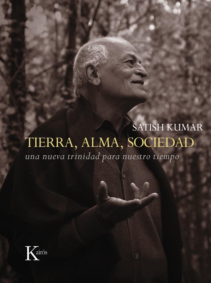 TIERRA, ALMA, SOCIEDAD | 9788499884035 | KUMAR, SATISH | Llibreria Online de Banyoles | Comprar llibres en català i castellà online