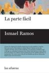 LA PARTE FÁCIL | 9788412642681 | RAMOS, ISMAEL | Llibreria Online de Banyoles | Comprar llibres en català i castellà online