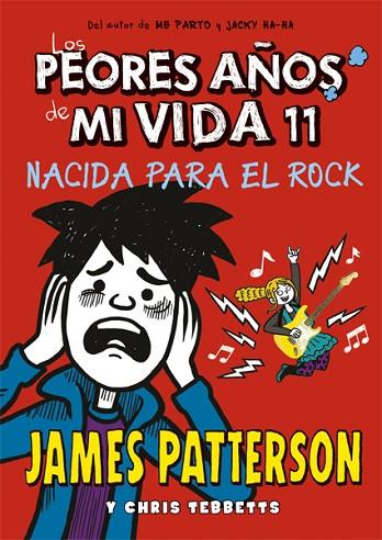 LOS PEORES AÑOS DE MI VIDA 11 | 9788424664763 | JAMES PATTERSON / CHRIS TEBBETTS | Llibreria Online de Banyoles | Comprar llibres en català i castellà online