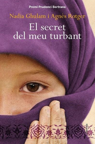 SECRET DEL MEU TURBANT, EL | 9788466413206 | GHULAM, NADIA/ ROTGER, AGNES | Llibreria Online de Banyoles | Comprar llibres en català i castellà online