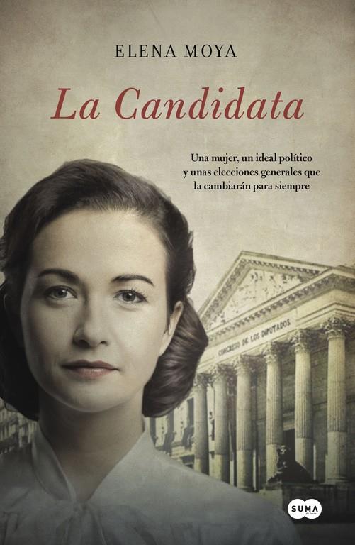 CANDIDATA, LA | 9788483658147 | MOYA, ELENA | Llibreria Online de Banyoles | Comprar llibres en català i castellà online