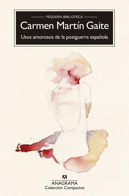 USOS AMOROSOS DE LA POSGUERRA ESPAÑOLA | 9788433978202 | MARTÍN GAITE, CARMEN | Llibreria Online de Banyoles | Comprar llibres en català i castellà online