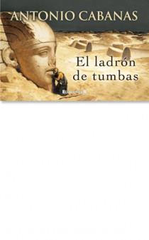 LADRON DE TUMBAS, EL | 9788466648035 | CABANAS, ANTONIO | Llibreria Online de Banyoles | Comprar llibres en català i castellà online