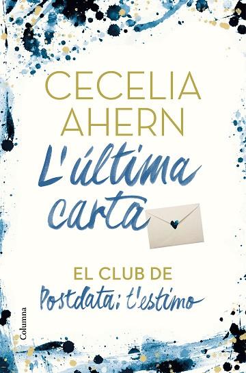 L'ÚLTIMA CARTA | 9788466425896 | AHERN, CECELIA | Llibreria Online de Banyoles | Comprar llibres en català i castellà online