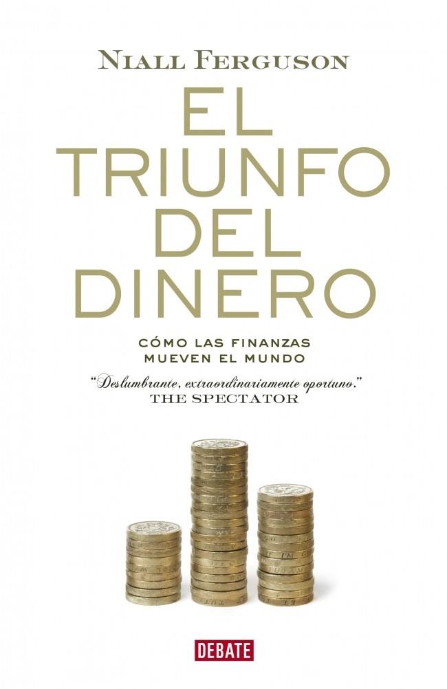 TRIUNFO DEL DINERO ,EL | 9788483068137 | FERGUSON NIALL | Llibreria Online de Banyoles | Comprar llibres en català i castellà online