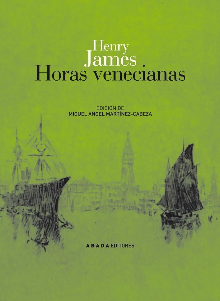 HORES VENECIANAS0 | 9788496775312 | JAMES, HENRY | Llibreria Online de Banyoles | Comprar llibres en català i castellà online