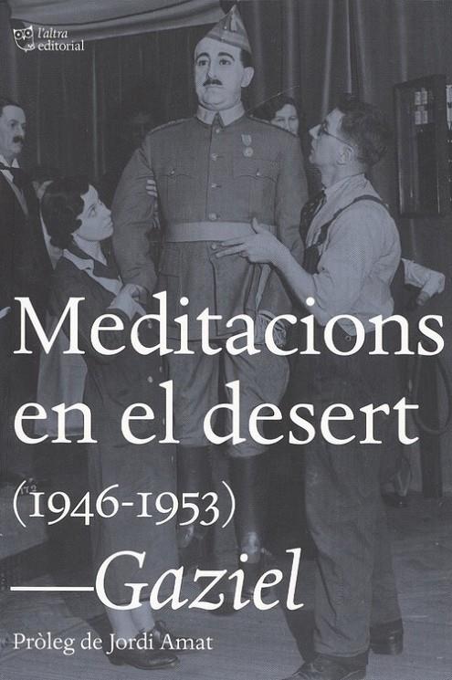 MEDITACIONS EN EL DESERT | 9788494782985 | GAZIEL | Llibreria Online de Banyoles | Comprar llibres en català i castellà online