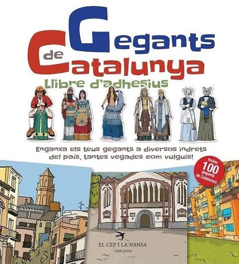 GEGANTS DE CATALUNYA. LLIBRE D'ADHESIUS | 9788417000363 | JUANOLO | Llibreria Online de Banyoles | Comprar llibres en català i castellà online