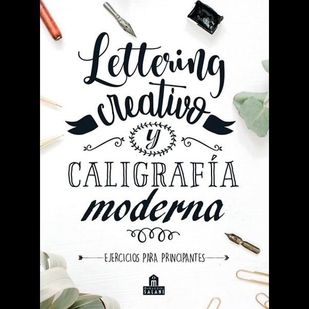LETTERING CREATIVO Y CALIGRAFÍA MODERNA | 9788893678582 | AAVV | Llibreria Online de Banyoles | Comprar llibres en català i castellà online