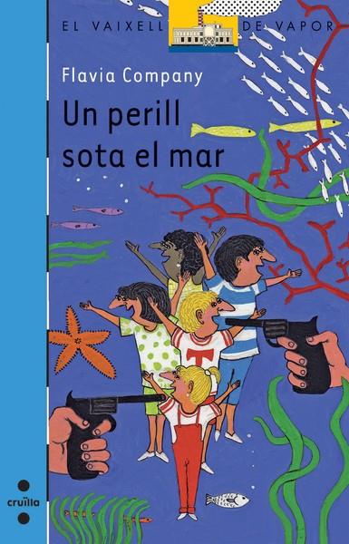 PERILL SOTA EL MAR, UN | 9788466121996 | COMPANY,FLAVIA | Llibreria Online de Banyoles | Comprar llibres en català i castellà online