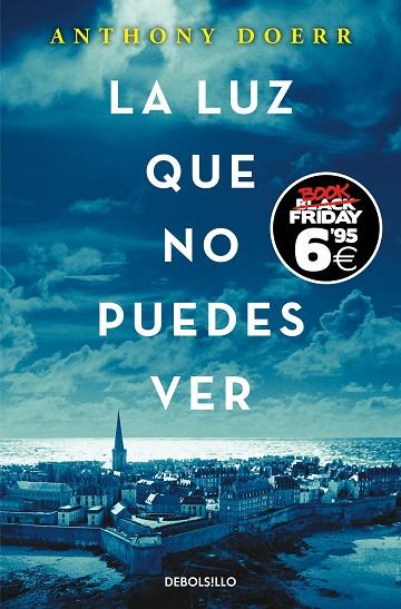LUZ QUE NO PUEDES VER, LA | 9788466360319 | DOERR, ANTHONY | Llibreria Online de Banyoles | Comprar llibres en català i castellà online
