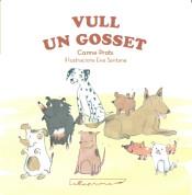 VULL UN GOSSET | 9788412159301 | CARME PRATS ALFONSO | Llibreria Online de Banyoles | Comprar llibres en català i castellà online