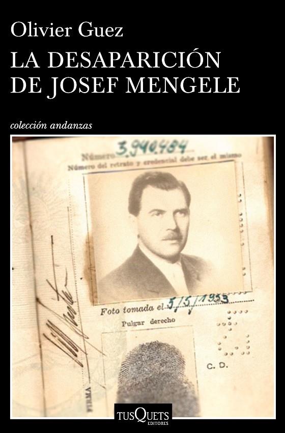 DESAPARICIÓN DE JOSEF MENGELE, LA | 9788490665374 | GUEZ, OLIVIER | Llibreria Online de Banyoles | Comprar llibres en català i castellà online