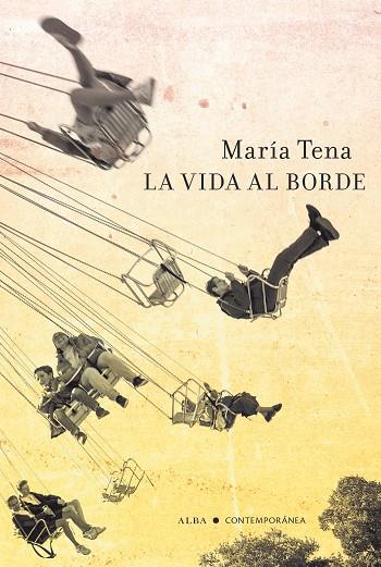 LA VIDA AL BORDE | 9788411780278 | TENA, MARÍA | Llibreria Online de Banyoles | Comprar llibres en català i castellà online
