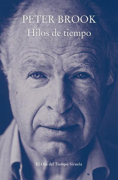 HILOS DE TIEMPO | 9788417996130 | BROOK, PETER | Llibreria Online de Banyoles | Comprar llibres en català i castellà online