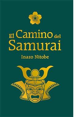 CAMINO DEL SAMURAI, EL | 9788417452643 | NITOBE, INAZO | Llibreria Online de Banyoles | Comprar llibres en català i castellà online