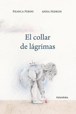 EL COLLAR DE LÁGRIMAS | 9788484644828 | PERINI, FRANCA | Llibreria Online de Banyoles | Comprar llibres en català i castellà online
