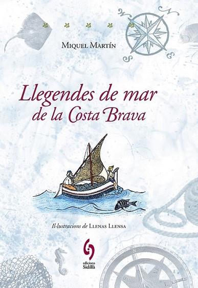 LLEGENDES DE MAR DE LA COSTA BRAVA | 9788493874339 | MARTÍN SERRA, MIQUEL | Llibreria Online de Banyoles | Comprar llibres en català i castellà online