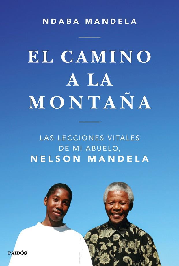 EL CAMINO A LA MONTAÑA | 9788449335808 | MANDELA, NDABA | Llibreria Online de Banyoles | Comprar llibres en català i castellà online