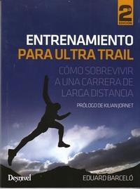 ENTRENAMIENTO PARA ULTRA TRAILS | 9788498293272 | BARCELÓ, EDUARD | Llibreria Online de Banyoles | Comprar llibres en català i castellà online