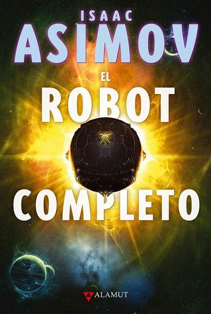 ROBOT COMPLETO, EL | 9788498890136 | ASIMOV, ISAAC | Llibreria Online de Banyoles | Comprar llibres en català i castellà online