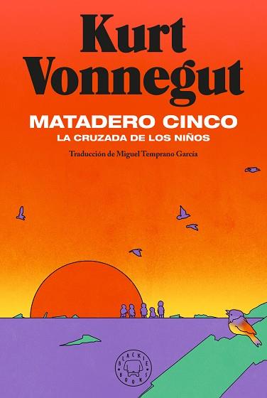 MATADERO CINCO | 9788418187742 | VONNEGUT, KURT | Llibreria Online de Banyoles | Comprar llibres en català i castellà online