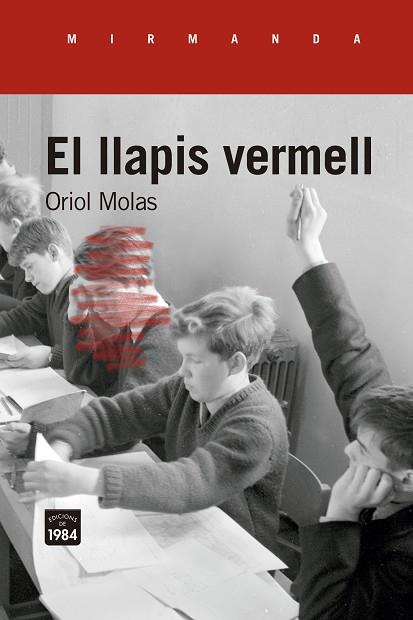 EL LLAPIS VERMELL | 9788418858369 | MOLAS I GRAU, ORIOL | Llibreria Online de Banyoles | Comprar llibres en català i castellà online