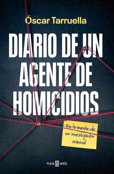 DIARIO DE UN AGENTE DE HOMICIDIOS | 9788401030192 | TARRUELLA, OSCAR | Llibreria Online de Banyoles | Comprar llibres en català i castellà online