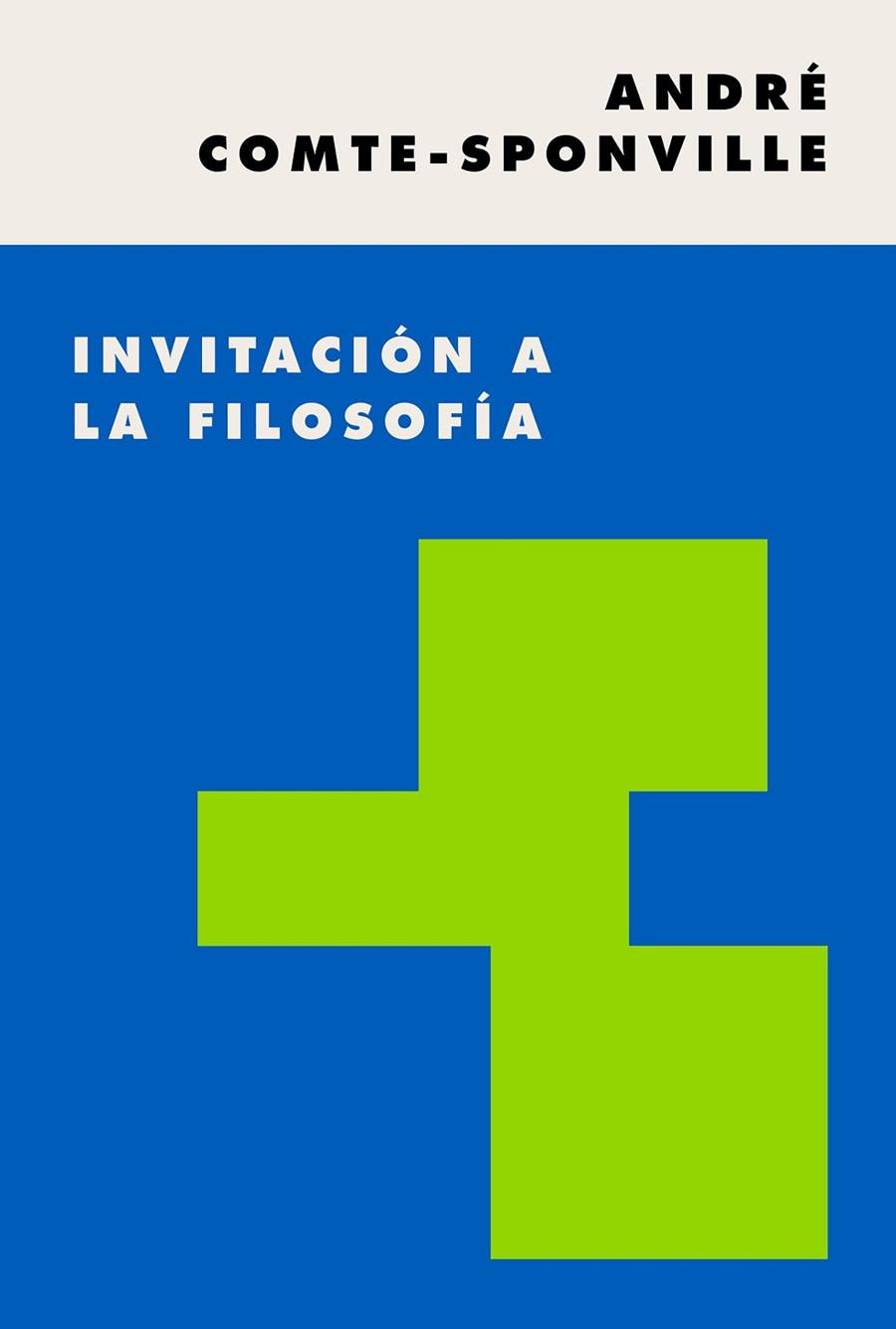 INVITACIÓN A LA FILOSOFÍA | 9788449337499 | COMTE-SPONVILLE, ANDRÉ | Llibreria Online de Banyoles | Comprar llibres en català i castellà online