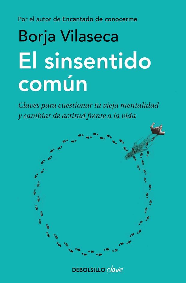 EL SINSENTIDO COMÚN | 9788466354523 | VILASECA, BORJA | Llibreria Online de Banyoles | Comprar llibres en català i castellà online